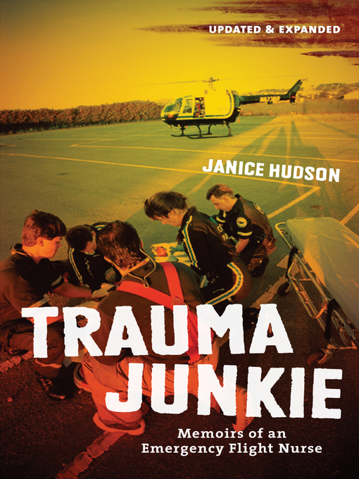 Title details for Trauma Junkie by Janice Hudson - Available